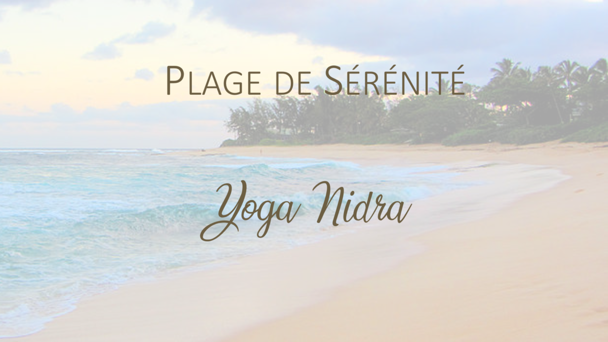 Yoga Nidra Plage de Sérénité