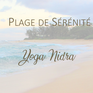 Yoga Nidra "Plage de Sérénité"