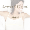 Atelier "Sommeil & Sérénité"