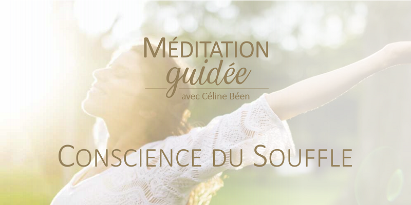 Relaxation méditative - respiration de pleine conscience - Céline Béen Relaxologue